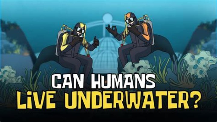 Can humans live underwater?