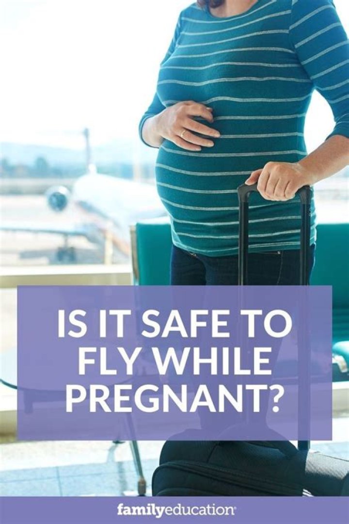 Can u fly while pregnant?