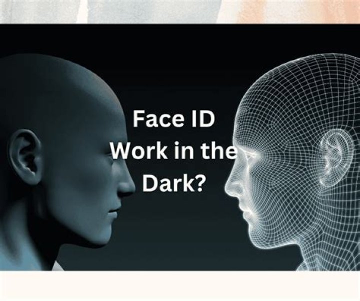 Does Face ID work in the dark?