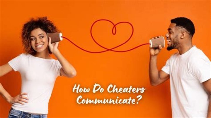How do Cheaters communicate?