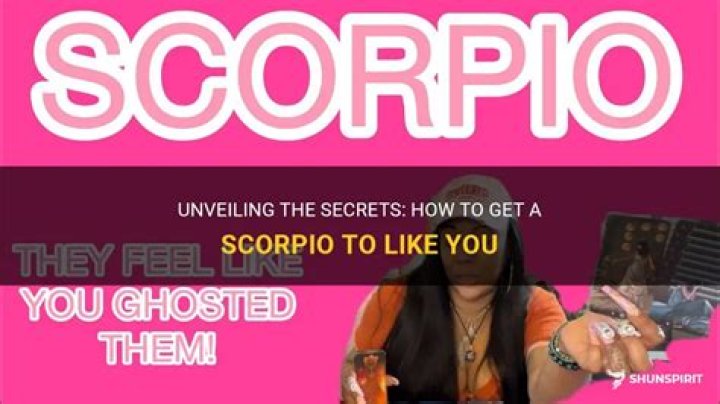 How do you get a Scorpio to like you?