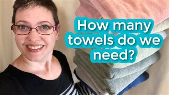How many towels do I need for a family of 2?