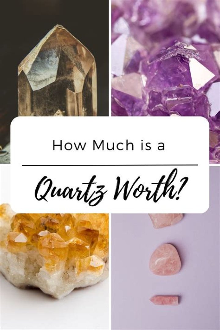 How much is a quartz worth?