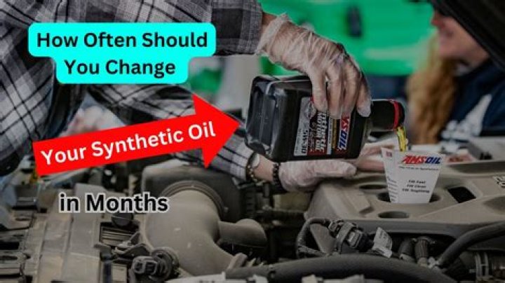 How often should I change my synthetic oil?