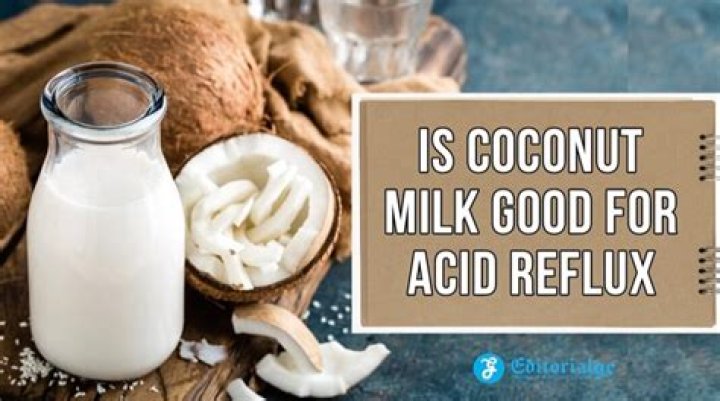 Is coconut milk good for acid reflux?