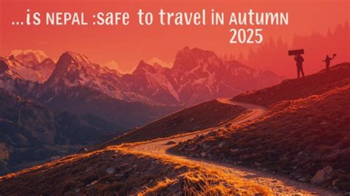 Is Nepal safe to travel?