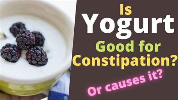 Is yogurt good for constipation?
