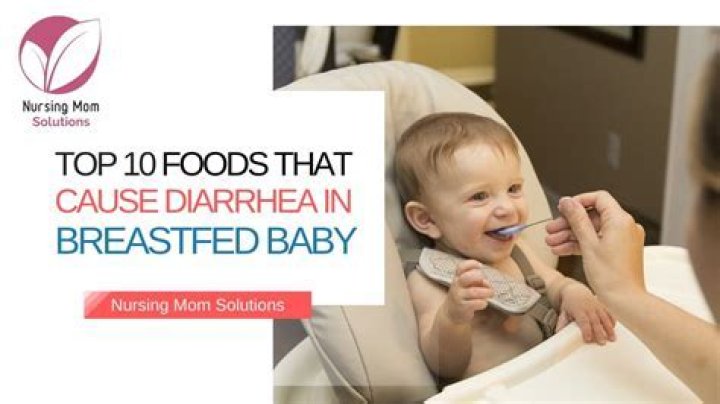 What foods can cause diarrhea in breastfed babies?