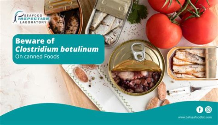 What foods cause botulism?