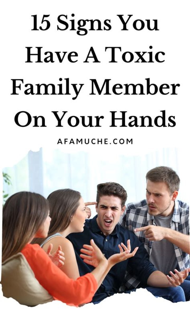 What is a toxic family member?