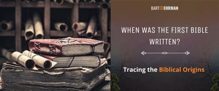 When was the Bible actually written?