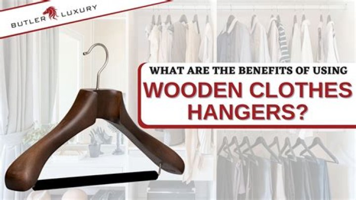 Why wooden hangers are better?